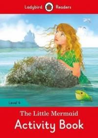 The Little Mermaid Activity Book - Ladybird Readers Level 4 Ladybird