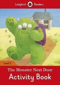 The Monster Next Door Activity Book Ladybird Readers Level 2 Ladybird