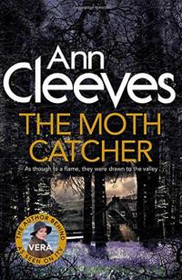 The Moth Catcher Ann Cleeves