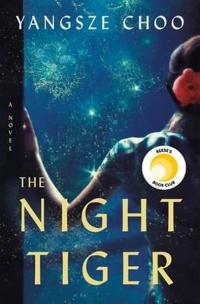 The Night Tiger: A Nove