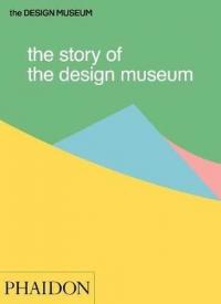 The Story of the Design Museum Tom Wilson