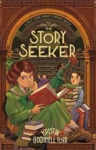 The Story Seeker: A New York Public Library Book (The Story Collector 
