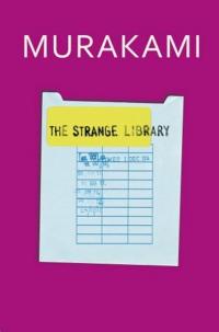 The Strange Library (Ciltli)
