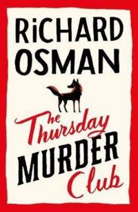 The Thursday Murder Club: The Record - Breaking Sunday Times Number One Bestseller
