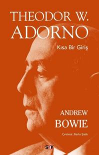 Theodor W.Adorno - Kısa Bir Giriş Andrew Bowie