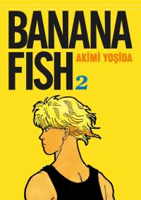 Banana Fish 2. Cilt Akimi Yoşida