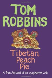 Tibetan Peach Pie: A True Account of an Imaginative Life (Ciltli)