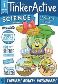 TinkerActive Workbooks: 1st Grade Science Megan Hewes Butler