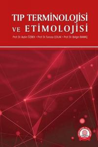 Tıp Terminolojisi ve Etimolojisi Aydın Özbek