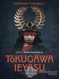 Tokugawa Ieyasu Stephen Turnbull