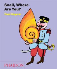 Tomi Ungerer: Snail Where Are You? (Ciltli) Tomi Ungerer