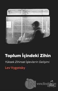 Toplum İçindeki Zihin Lev Vygotsky