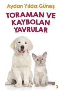 Toraman ve Kaybolan Yavrular