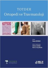 TOTDER Ortopedi ve Travmatoloji Gökhan Kaynak