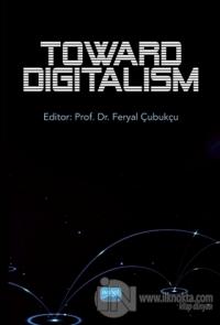 Toward Digitalism