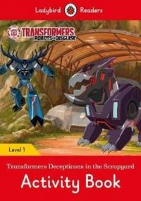 Transformers: Decepticons in the Scrapyard Activity Book- Ladybird Rea