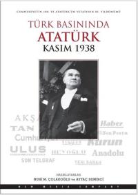 Türk Basınında Atatürk Kasım 1938 Kolektif
