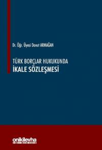 Türk Borçlar Hukukunda İkale Sözleşmesi (Ciltli)