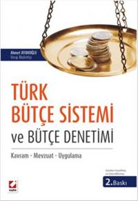 Türk Bütçe Sistemi ve Bütçe Denetimi Ahmet Ayanoğlu