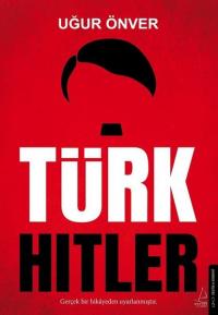 Türk Hitler Uğur Önver