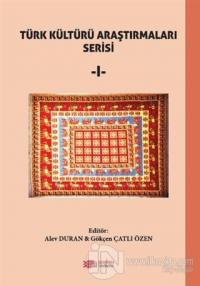 Türk Kültürü Araştırmaları 1