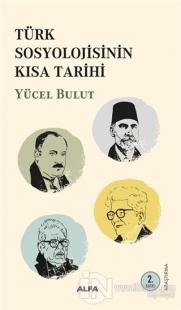 Türk Sosyolojisinin  Kısa Tarihi