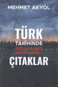 Türk Tarihinde Gizli Kalmış Gerçekler veÇıtaklar