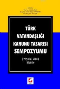 Türk Vatandaşlığı Kanunu Tasarısı Sempozyumu Banu Şit