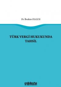 Türk Vergi Hukukunda Tahsil