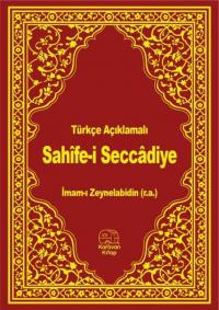 Türkçe Açıklamalı Sahife-i Seccadiye (Ciltli)
