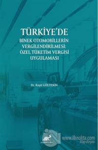 Türkiye'de Binek Otomobillerin Vergilendirilmesi: Özel Tüketim Vergisi