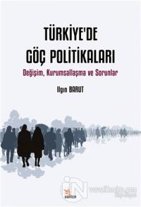 Türkiye'de Göç Politikaları