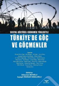 Türkiye'de Göç ve Göçmenler - Sosyal-Kültürel-Ekonomik Yönleriyle Kole