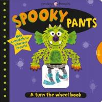 Turn the Wheel: Spooky Pants: Mix & Match for hilarious results (Ciltli)