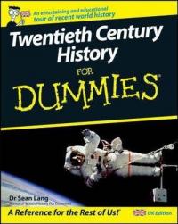 Twentieth Century History For Dummies Sean Lang