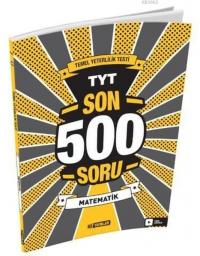 TYT Son 500 Soru - Matematik