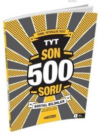 TYT Son 500 Soru - Sosyal Bilimler
