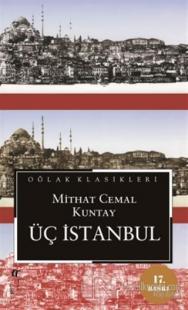 Üç İstanbul %25 indirimli Mithat Cemal Kuntay