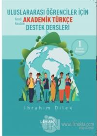 Uluslararası Öğrenciler İçin Akademik Türkçe Destek Dersleri - Sosyal Bilimler 1