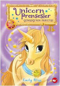 Unicorn Prensesler 1 - Günışığı'nın Parıltısı