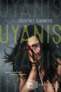 Uyanış (Ciltli) Courtney Summers