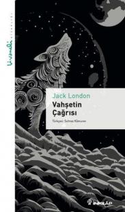 Vahşetin Çağrısı - Livaneli Kitaplığı Jack London