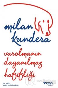 Varolmanın Dayanılmaz Hafifliği %25 indirimli Milan Kundera