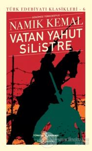 Vatan Yahut Silistre - Günümüz Türkçesiyle (Ciltli)
