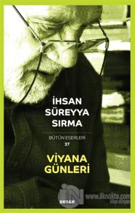 Viyana Günleri İhsan Süreyya Sırma