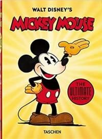 Walt Disney's Mickey Mouse. The Ultimate History. 40th Ed. (Ciltli)