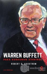 Warren Buffett: Para Kurdunun Zihninde Robert G. Hagstrom