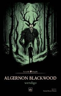 Wendigo Algernon Blackwood