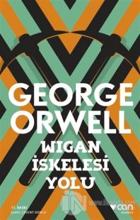 Wigan İskelesi Yolu %25 indirimli George Orwell