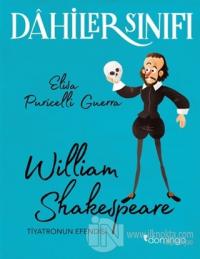 William Shakespeare - Dahiler Sınıfı